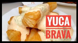 YUCA como si fuesen PATATAS BRAVAS ?