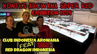 JUARA KONTES AROWANA SUPER RED CLUB INDONESIA AROWANA  DI BANDUNG 2024