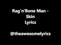 Ragnbone man  skin lyrics