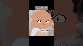 Travis Scott? | Stick Nodes Meme | Source: @Alexdelgado26