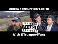 Serious Andrew Yang Strategy Session - Let&#39;s Get Real. Time to Think outside the Box - @Trumper4Yang