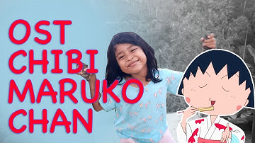 OST. Chibi Maruko Chan Cover Indonesian Version by Joy Manuella