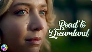ROAD TO DREAMLAND
