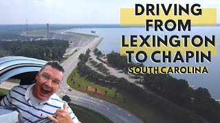 DRIVING FROM LEXINGTON, SC TO CHAPIN, SOUTH CAROLINA