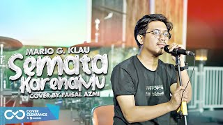 Semata Karenamu - Mario G. Klau Cover By Faisal Azmi