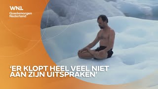 Download Lagu Is 'Ice man' Wim Hof een meesteroplichter of een getroebleerd man? MP3