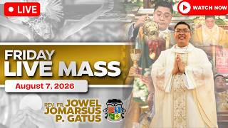FIRST FRIDAY FILIPINO LIVE MASS TODAY *AUGUST 7, 2026* FR. JOWEL JOMARSUS GATUS