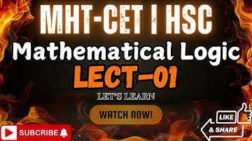 🔥Mathematical Logic L-01 – Concept + Questions |Class 12|MHT CET| Maharashtra Board| PYQs By Khushi🎯