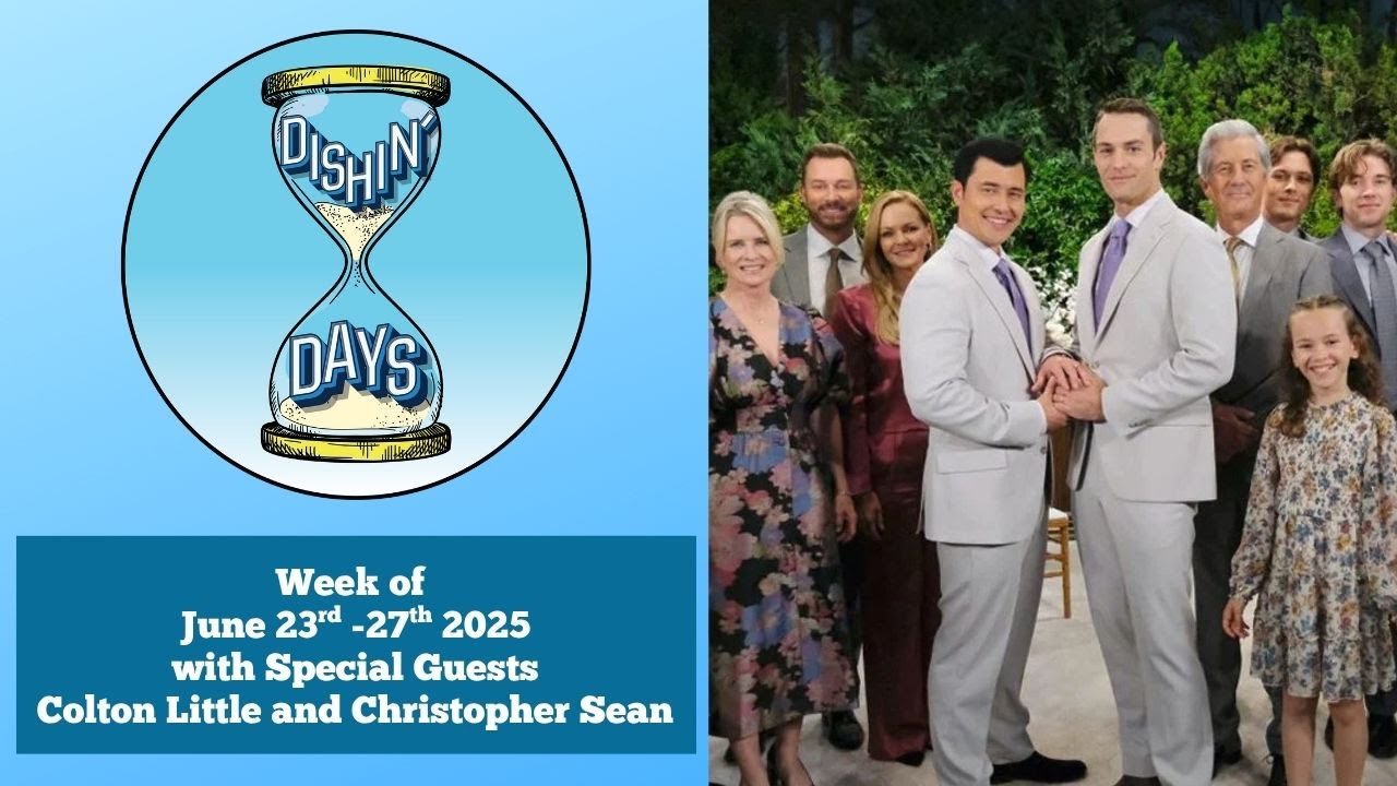 Colton Little and Christopher Sean join Dishin' Days week of June 23rd ...