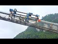 Incredible Chinese Mega Bridge Construction Technology That Are At Another Level