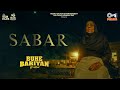 Sabar  buhe bariyan  ekam  neeru bajwa  nirmal rishi  gurmoh  new punjabi song