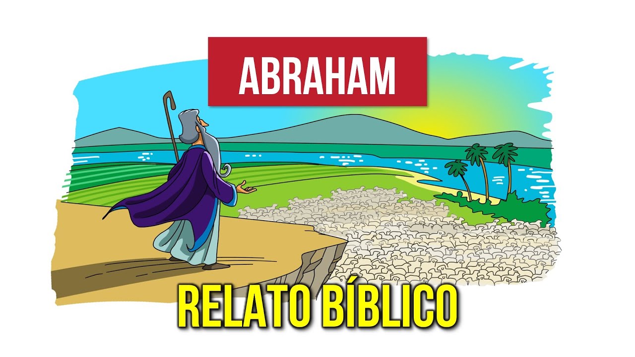 Relato bíblico de Abraham el Padre de la Fe - YouTube