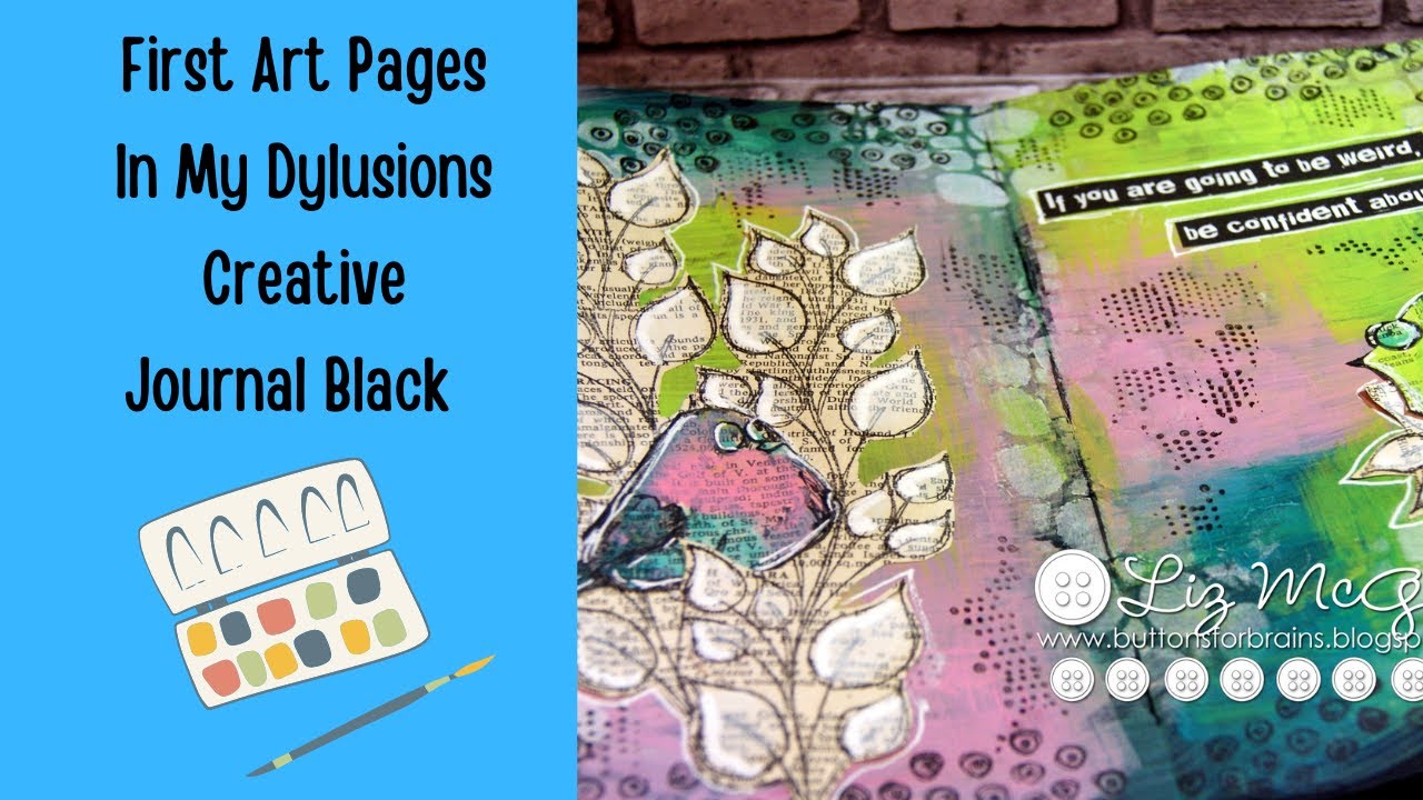 First Art Pages in Dylusions Creative Journal Black 