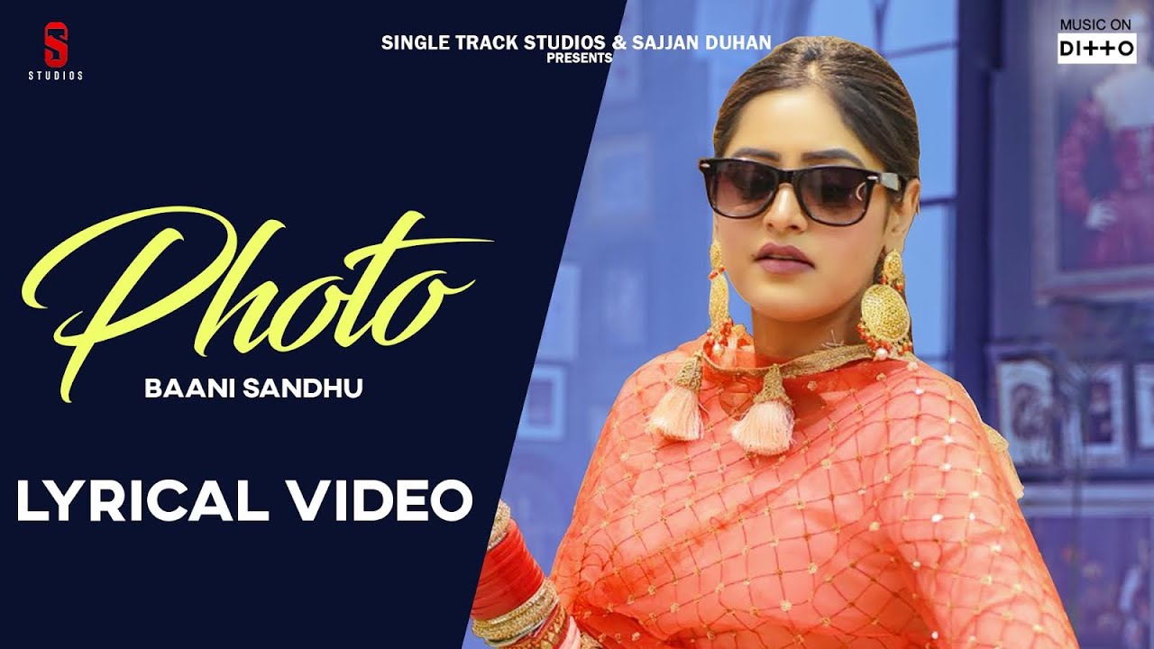 PHOTO Lyrical Video Baani Sandhu New Punjabi Songs 2019 I Jass