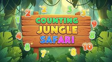 “Counting Jungle Safari | Fun Numbers 1–10 Nursery Rhyme for Kids | Learn to Count for Toddlers”