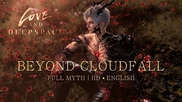Sylus: Beyond Cloudfall Full Myth | HD・ ENG | Where Drakeshadows Fall | Love and Deepspace