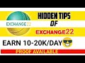 EXCHANGE 22 - Hidden Tips and Tricks For Multibagger and Buy/Sell (With Proof)