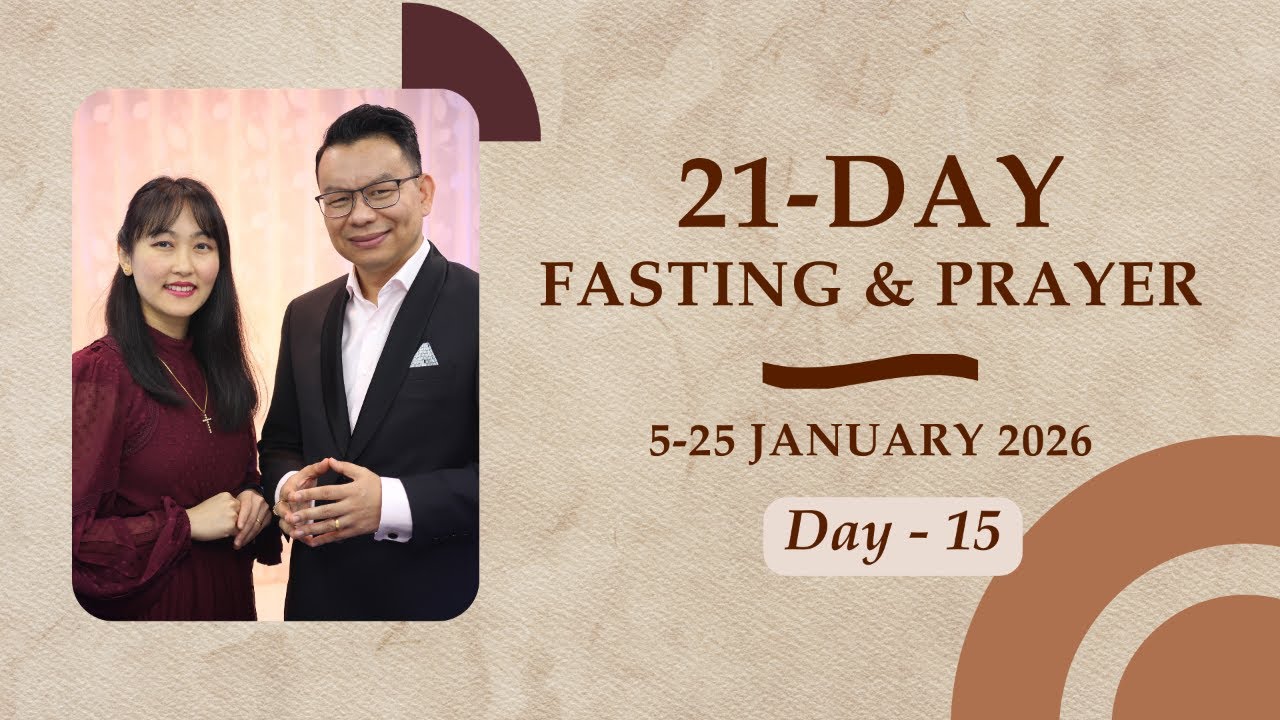Day 15 | 21-Day Fasting & Prayer 2026