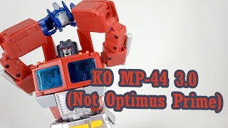 Wan Xiang KO MP-44 3.0 (Masterpiece Optimus Prime 3.0) Review