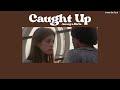 [THAISUB] Caught Up - Ananya Birla