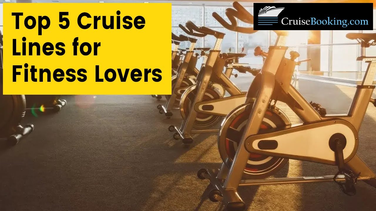 Top 5 Cruise Lines for Fitness Lovers | CruiseBooking.com