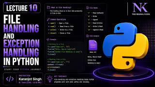 LECTURE - 10 | FILE HANDLING & EXCEPTION HANDLING | PYTHON PROGRAMMING | KARANJOT SINGH