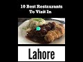 Top 10 Restaurants to Visit in Lahore, Punjab | Pakistan #pakistan #punjab #lahore #restaurant #food