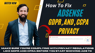 Get Privacy Ready For Google Adsense | How To Fix | GDPR and CCPA Privacy In Hindi