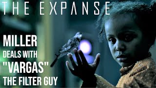 The Expanse - Miller Deals With 