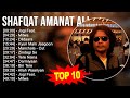 Shafqat amanat ali 2023 mix  top 10 best songs
