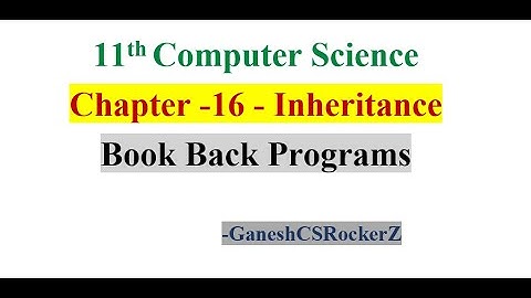 11th std Computer Science || Chapter 16 Inheritance || book back program questions answers in Tamil