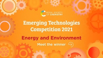 Emerging Technologies Competition 2021 | Energy and Environment winner