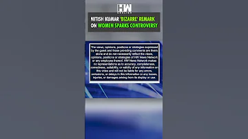 Shorts Nitish Kumar Bizarre Remark On Women Sparks Controversy JDU Bihar Assembly 