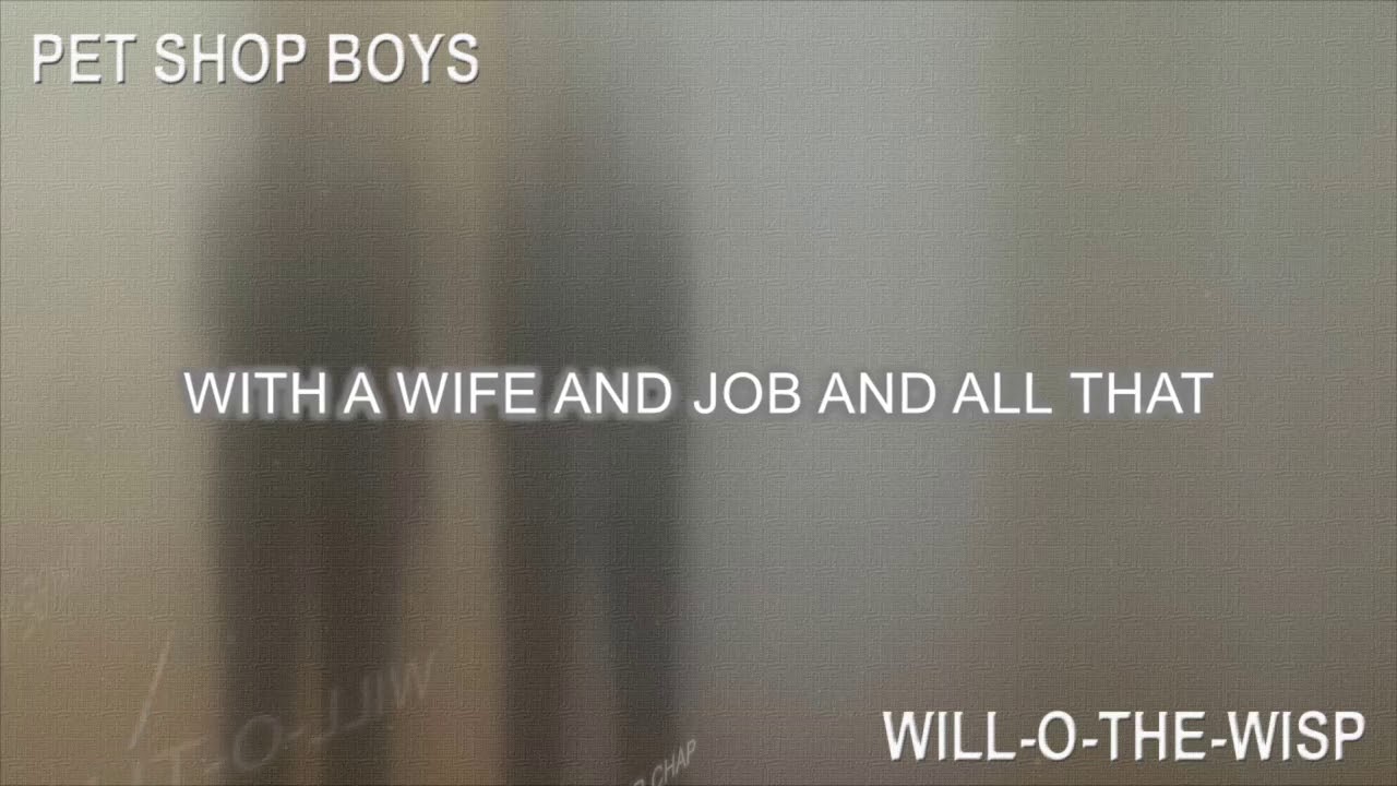 Pet Shop Boys - Will-o-the-wisp (Lyric video) - YouTube
