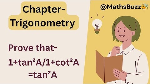 Prove that-   1+tan²A/1+cot²A = tan²A.........#mathsolutions #trignometry #boardexam