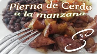 PIERNA de Cerdo a la Manzana Sin Horno | Cocina & Vida Saludable