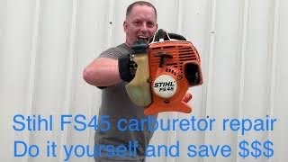 Stihl FS45 weed eater carburetor repair by Power Plant Man 57,303 views 3 years ago 18 minutes