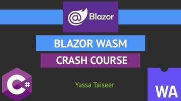 C# Blazor WASM Crash Course In 25 Minutes