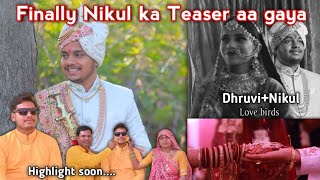 Finally Nikul Ka Teaser Aa Gaya Dhrunik Ki Shadi Ka Teaser Dhruvi Ka Jald Hi Aaenga