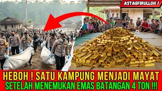 Download Lagu mengerikan ! satu kampung mendadak tewas setelah menemukan 4 ton emas harta karun MP3 Download Lagu mengerikan ! satu kampung mendadak tewas setelah menemukan 4 ton emas harta karun MP3