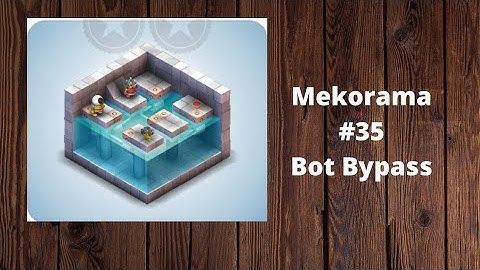mekorama - Bot Bypass - level 35 - gameplay - walkthrough