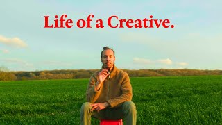 Life as a Creative...