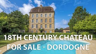 Stunning 18th-Century Chateau with gites for sale in the Dordogne - Ref.:105186ITY24