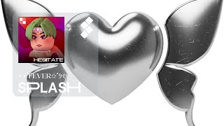 HESITATE Splash Roblox