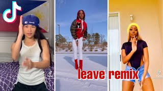 Then leave remix Big Boogie Kash Cow Tik Tok Dance Compilation