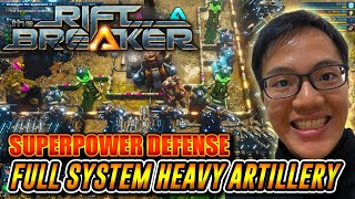RIFTBREAKER!! BUILDING MASSIVE NUMBER OF HEAVY ARTILLERY & SHIELD GENERATOR! SUPER DEFENSE!