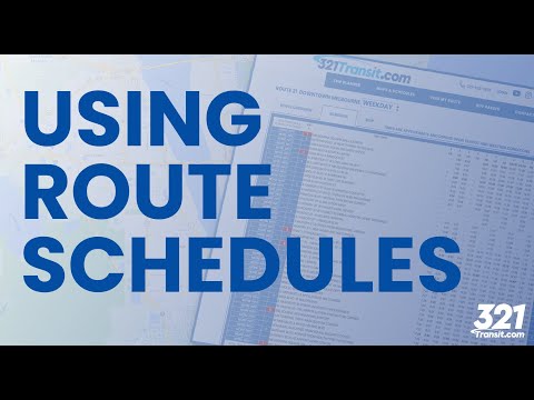 321 Transit Using Route Schedules