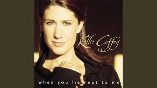 Video thumbnail of "Kellie Coffey - When You Lie Next To Me"