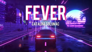 Catalina Solomac - FEVER | 🇲🇩 Etapa Naţionala 2024