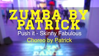 Zumba - Push It By Patrick